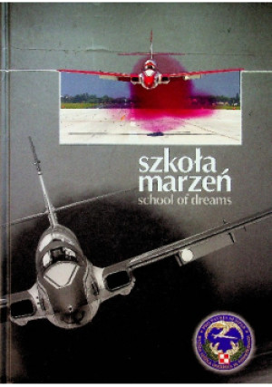 Szkoła marzeń - książka  wyd. 2010