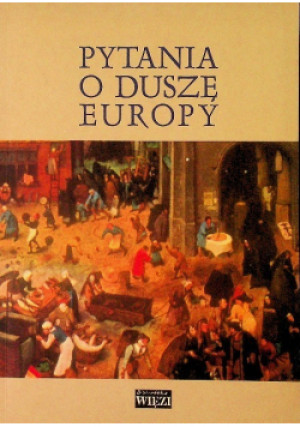 Pytania o duszę Europy - książka  wyd. 2002
