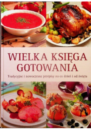 Wielka Księga Gotowania - książka  wyd. 2010