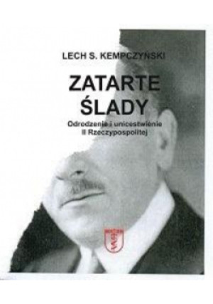 Zatarte ślady - Lech S. Kempczyński - książka reportaż wyd. 2019