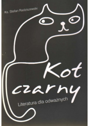 Kot czarny - Stefan Radziszewski - książka reportaż wyd. 2011