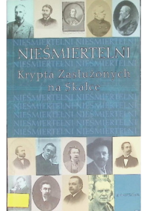 Nieśmiertelni - książka historyczna wyd. 2010