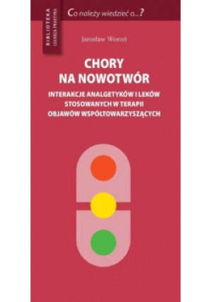 Chory na nowotwór - Jarosław Woroń - książka  wyd. 2019