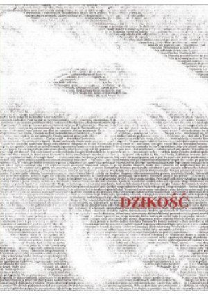 Dzikość - Nicola Lagioia - książka  wyd. 2018