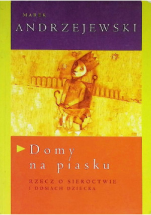 Domy na piasku - Marek Andrzejewski - książka  wyd. 1992