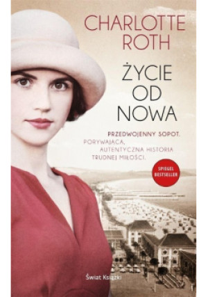 Życie od nowa - Charlotte Roth - książka  wyd. 2022