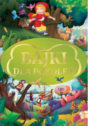 Bajki dla pokoleń - książka  wyd. 2018