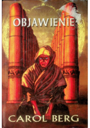 Objawienie - Carol Berg - książka fantasy wyd. 2006