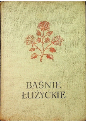 Baśnie Łużyckie - Paweł Nedo - książka  wyd. 1972