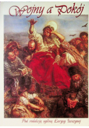 Wojny a pokój - W. Horobec - książka  wyd. 2004