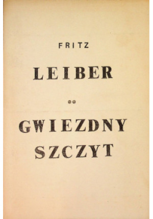 Gwiezdny szczyt - Fritz Leiber - książka