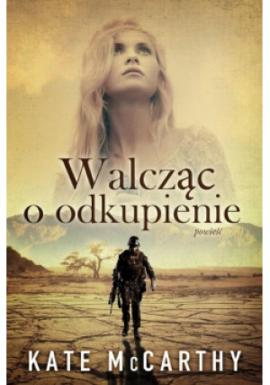 Walcząc o odkupienie - Kate McCarthy - książka  wyd. 2019