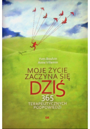 Moje życie zaczyna się dziś - Yves Boluvin - książka  wyd. 2012