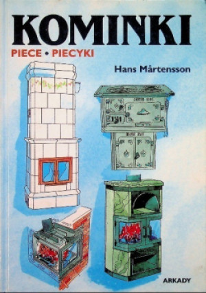Kominki piece piecyki - Hans Martensson - książka wyd. 2003