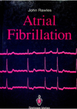 Atrial Fibrillation - John Rawles - książka  wyd. 1992