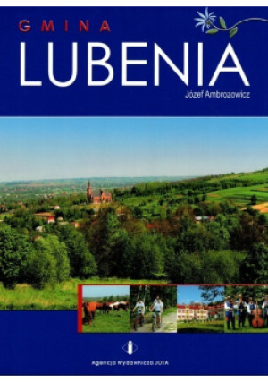 Gmina Lubenia - Józef Ambrozowicz - książka historyczna wyd. 2007