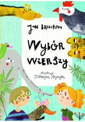 Wybór wierszy - Jan Brzechwa - książka  wyd. 2020