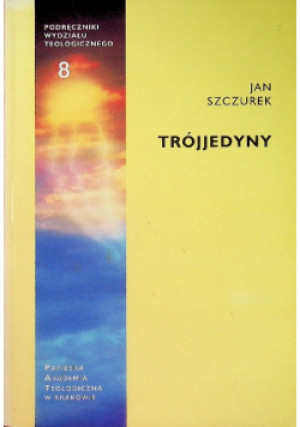 Trójjedyny - Jan Szczurek - książka  wyd. 2003