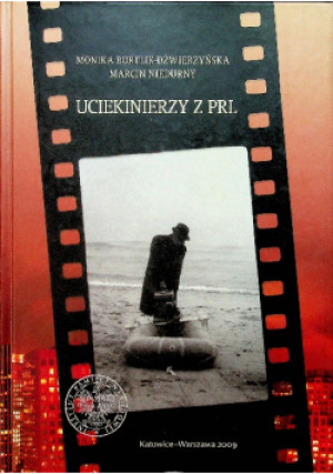 Uciekinierzy z PRL - Marcin Niedurny - książka  wyd. 2009