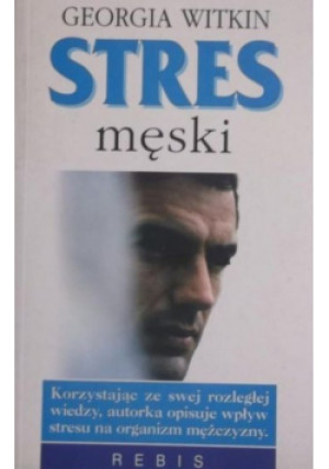 Stres męski - Georgia Witkin - książka  wyd. 2000