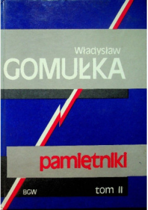 Gomułka Pamiętniki Tom II - Władysław Gomułka - książka  wyd. 1994