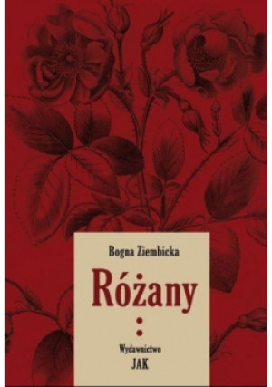 Różany Część 2 - Bogna Ziembicka - książka  wyd. 2017