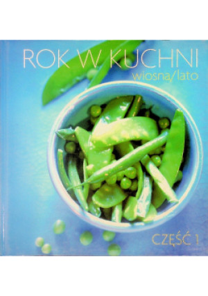 Rok w kuchni - Anna Wrońska - książka  wyd. 2008