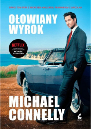 Ołowiany wyrok - Michael Connelly - książka  wyd. 2022