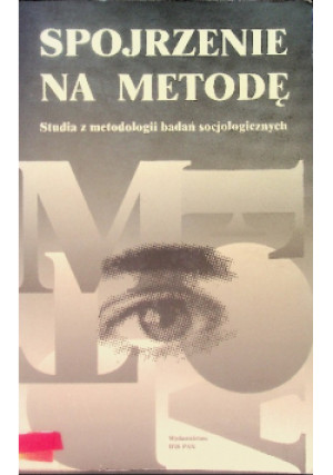 Spojrzenie na metodę - Henryk Domański - książka  wyd. 1999