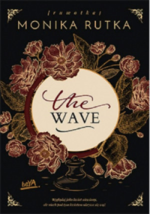 The Wave - Monika Rutka - książka  wyd. 2023