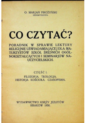 Co czytać?, 1930 r. - O. Marjan Pirożyński - książka  wyd. 1930
