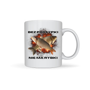Kubek prezent - Bez podsypki nie ma rybki