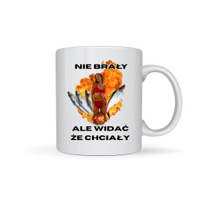 Kubek prezent - Nie brały ale widać że chciały