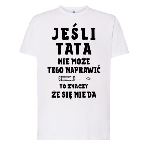 Koszulka prezent na dzień ojca - Tata Naprawi - Czarny - XL