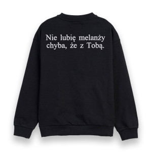 Bluza bez kaptura z tekstem piosenki - Nie lubię melanży - XL - Granatowy