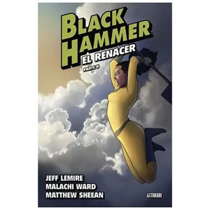 Astisendo Grupo Editorial Bande Dessinée Black Hammer 06 El Renacer Parte 2 Multicolour One Size unisex