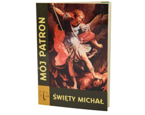 Modlitewnik Mój Patron Święty Michał