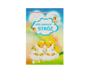 Modlitewnik mój Aniołek Stróż