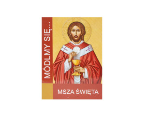 Módlmy się Msza Święta