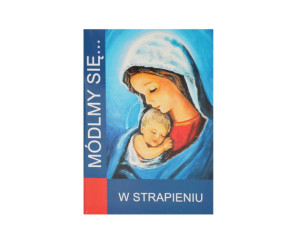 Módlmy się W strapieniu
