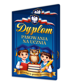Dyplom: Pasowanie na Ucznia - wzór 4 (składany, format A4+)