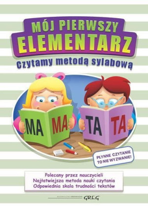Mój pierwszy elementarz - czyt. m. sylab. BR GREG