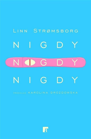 Nigdy, nigdy, nigdy