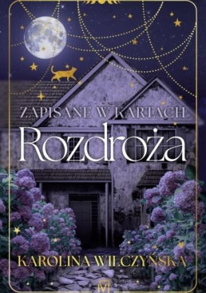 Zapisane w kartach. Rozdroża