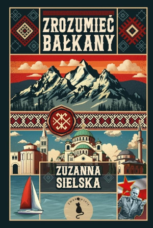 Zrozuemieć Bałkany