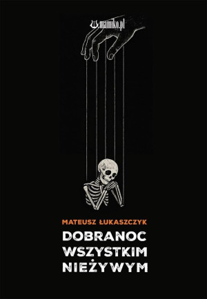 Dobranoc wszystkim nieżywym