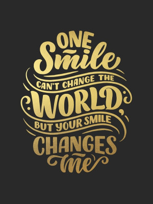 Zloty Plakat One Smile Can't Change The World