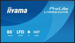 IIYAMA Monitor 86 cali LH8664UHS-B3AG 24/7,IPS,ANDROID 14,4K,2xHDMI,RJ45, 2xUSB,WiF,iUSB-C(DP-Alt),2x16W, iiSignage? (CMS), iiControl (DMS),iiShare