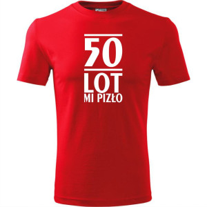 Męska koszulka - 50 lot mi pizło - na prezent urodziny t-shirt
