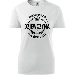 Atrakcyjna Damska koszulka - Najlepsza dziewczyna na świecie